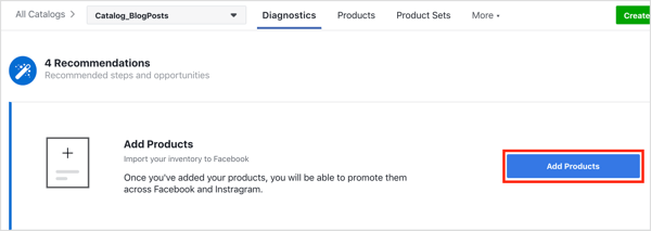 Klicken Sie auf die Schaltfläche Produkte hinzufügen, um Produkte zu Ihrem Facebook-Katalog hinzuzufügen.