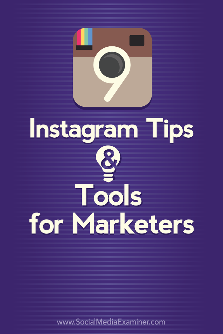 9 Instagram-Tipps und -Tools für Vermarkter: Social Media Examiner