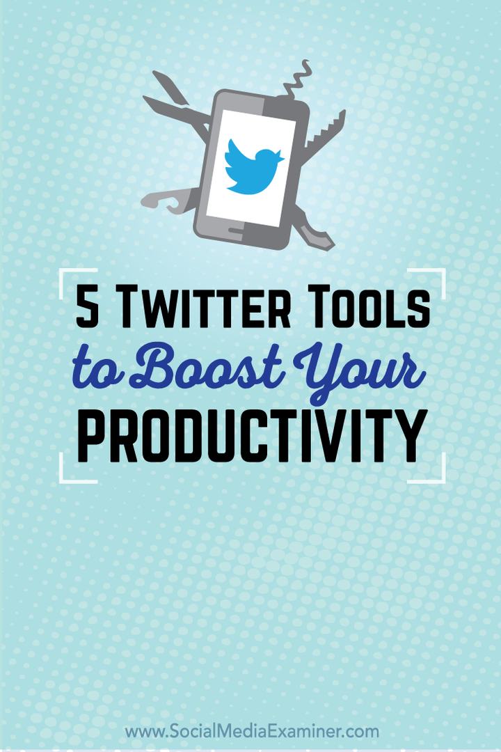 Fünf Twitter-Tools für Produktivität
