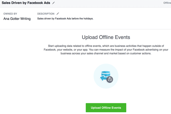 In diesem Abschnitt der Offline-Ereigniserstellung werden die Conversion-Daten hochgeladen, die mit Ihren Facebook-Werbekampagnen abgeglichen werden.
