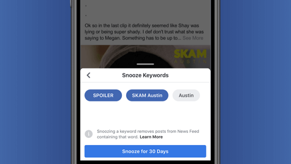 Facebook testet Keyword Snooze, wodurch Benutzer die Möglichkeit haben, Beiträge basierend auf Text, der direkt aus dem Beitrag gezogen wird, vorübergehend auszublenden.