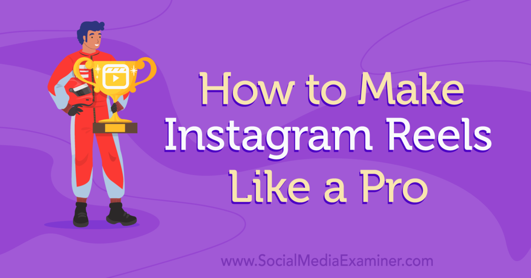 So erstellen Sie Instagram-Reels wie ein Pro-Social-Media-Prüfer