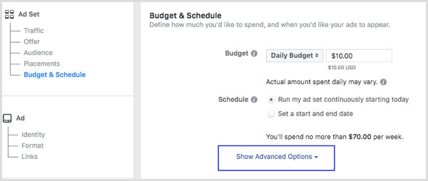 Klicken Sie beim Einrichten einer Facebook-Anzeige im Abschnitt Budget & Zeitplan auf Erweiterte Optionen anzeigen.