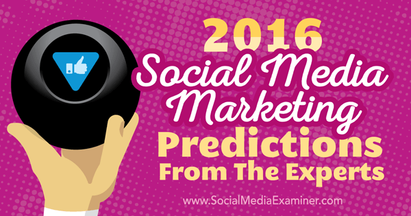 Prognosen für das Social Media Marketing 2016