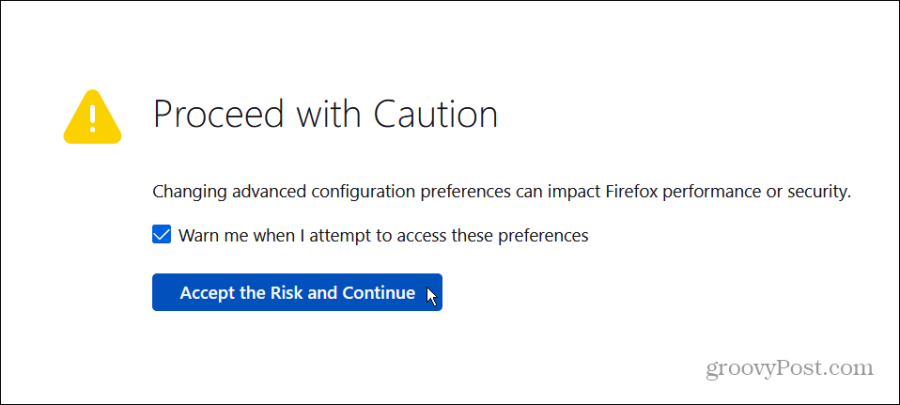Akzeptieren Sie das Konfigurationsrisiko von Firefox