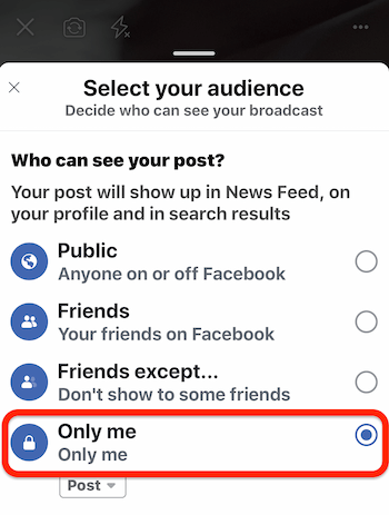 Wählen Sie die Option Nur ich, um einen Facebook Live-Sendetest durchzuführen