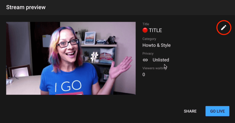 Vorschauoptionen für den Live-Stream von YouTube, um Ihre Miniaturansicht anzuzeigen, Ihren Titel und Ihre Kategorie sowie die Datenschutzeinstellungen zu überprüfen, wobei die Bearbeitungsoption hervorgehoben ist