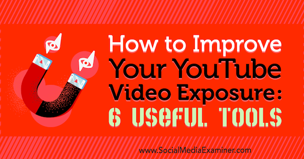 So verbessern Sie Ihre YouTube-Video-Belichtung: 6 nützliche Tools von Aaron Agius im Social Media Examiner.