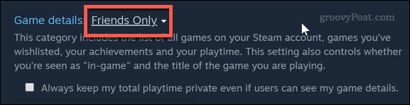 Festlegen der Privatsphäre von Spielen nur für Freunde in Steam