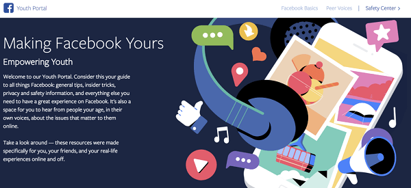 Facebook hat das Jugendportal gestartet, einen zentralen Ort für Jugendliche, der Ego-Accounts von Teenagern aus der ganzen Welt enthält. Ratschläge zur Navigation in sozialen Medien und im Internet sowie Tipps zur Steuerung und optimalen Nutzung ihrer Erfahrungen Facebook.