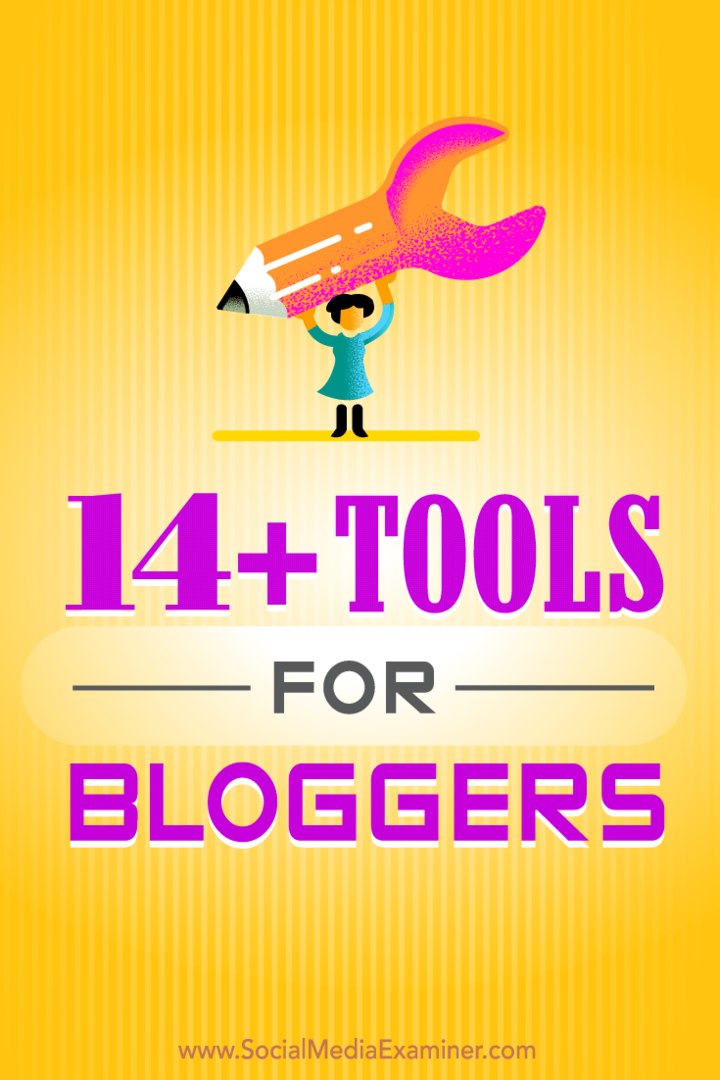 14+ Tools für Blogger: Social Media Examiner