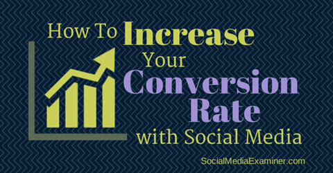 Erhöhen Sie Ihre Conversion-Rate mit Social Media