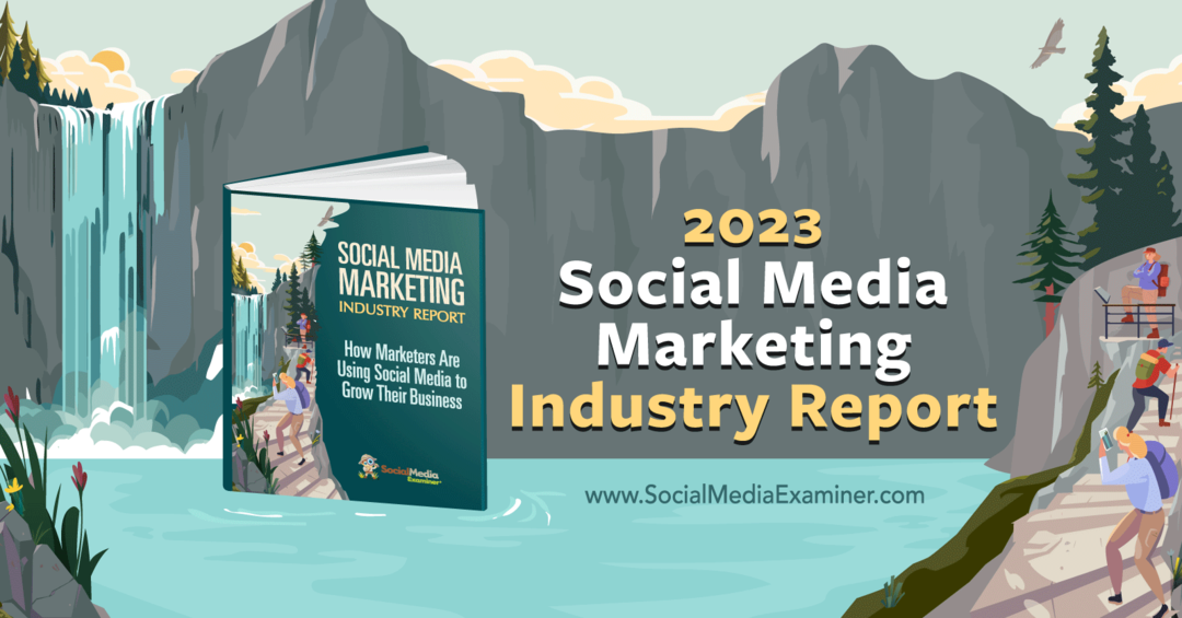 Branchenbericht Social Media Marketing 2023: Social Media Examiner