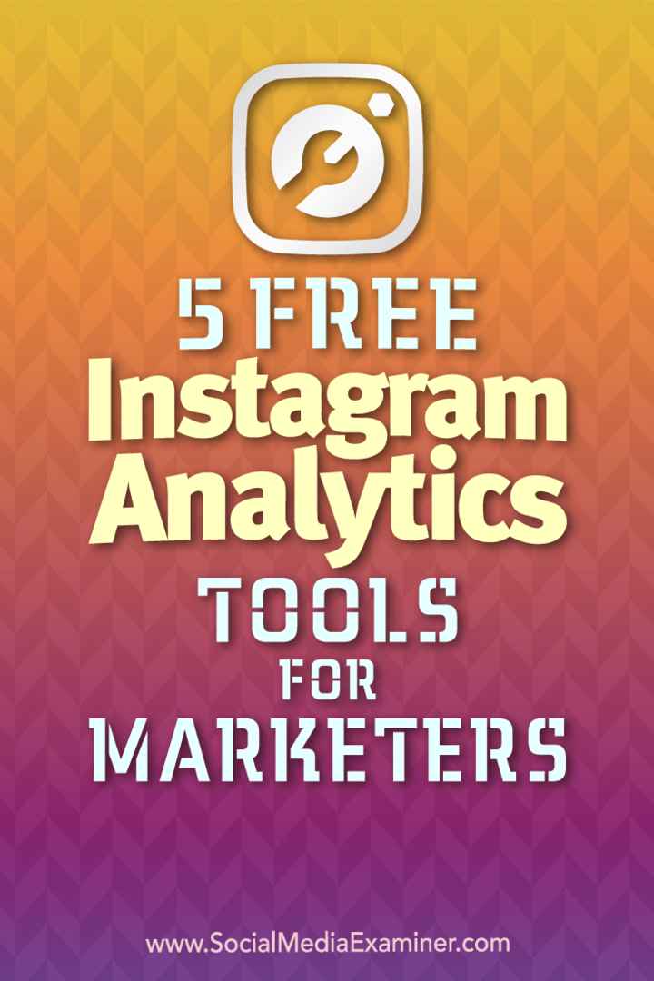 5 kostenlose Instagram Analytics-Tools für Vermarkter von Jill Holtz auf Social Media Examiner.