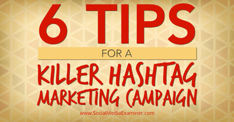 Tipps für Hashtag-Marketingkampagnen