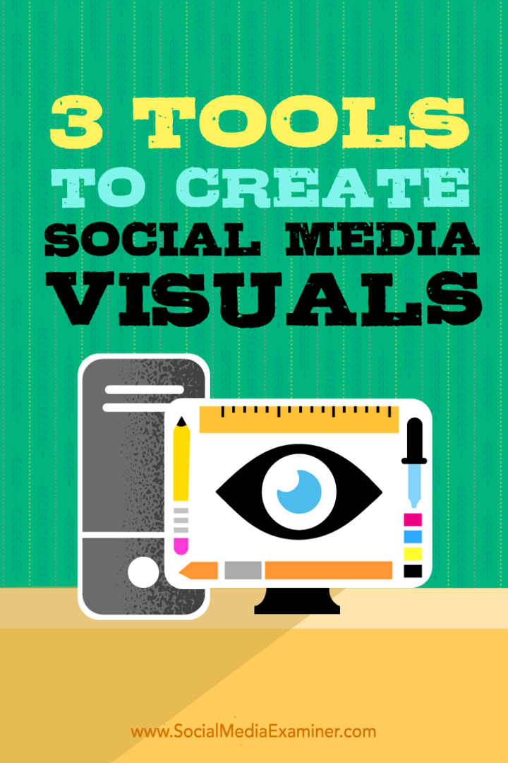 Tipps zu drei Desktop-Design-Tools, mit denen Sie Visuals für soziale Medien erstellen können.