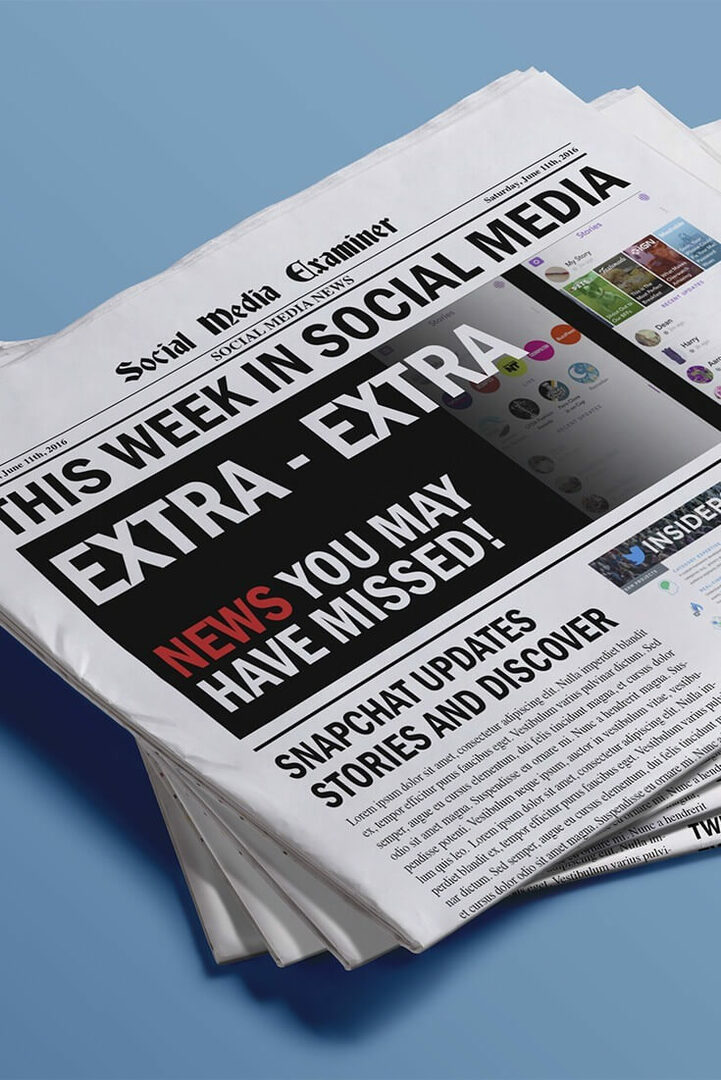 Snapchat macht Inhalte besser erkennbar: Diese Woche in Social Media: Social Media Examiner