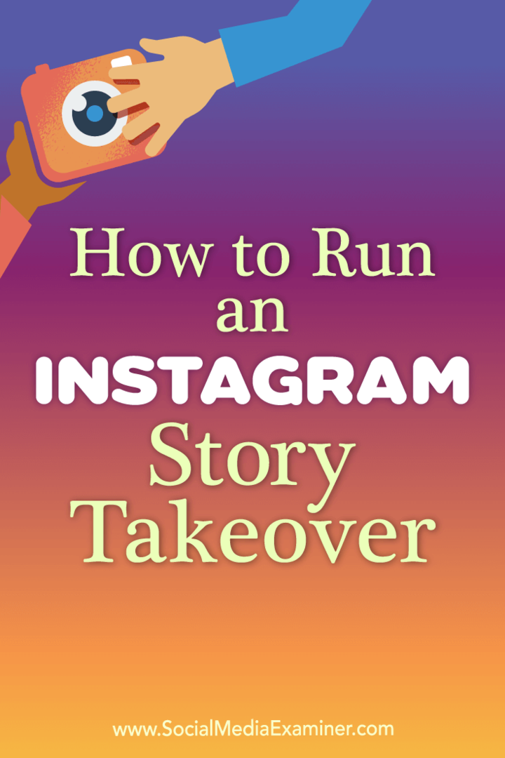 So führen Sie eine Instagram-Story-Übernahme durch: Social Media Examiner