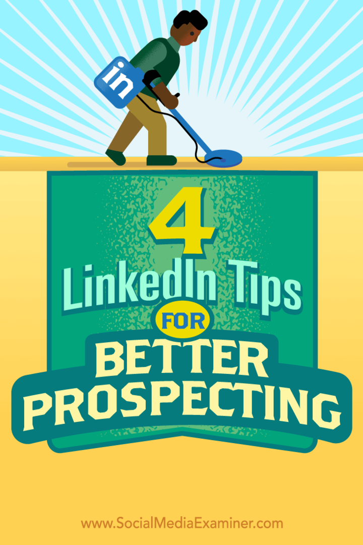 Tipps zu vier Möglichkeiten, um mehr aus Ihrem LinkedIn-Vertriebsmarketing herauszuholen.