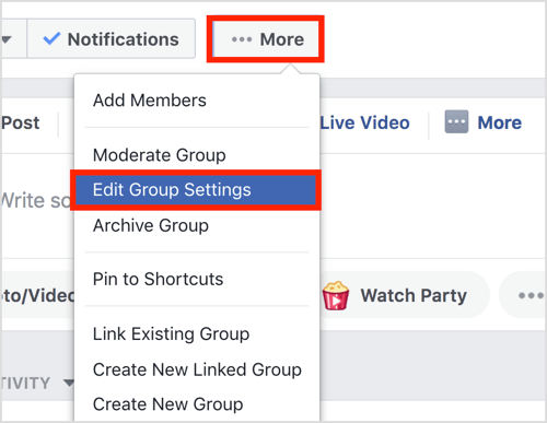 Klicken Sie in der oberen Leiste Ihrer Facebook-Gruppe auf die Schaltfläche Mehr und wählen Sie Gruppeneinstellungen bearbeiten.