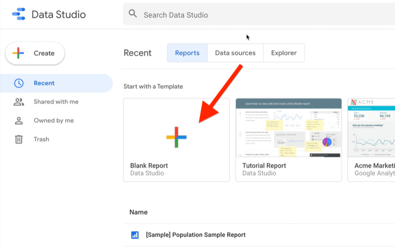 Beispiel für ein Google Data Studio-Konto mit der Registerkarte "Zuletzt verwendet" und "Berichte". Beispielberichte und Berichtsvorlagen mit hervorgehobenem leeren Bericht für die Data Studio-Vorlage