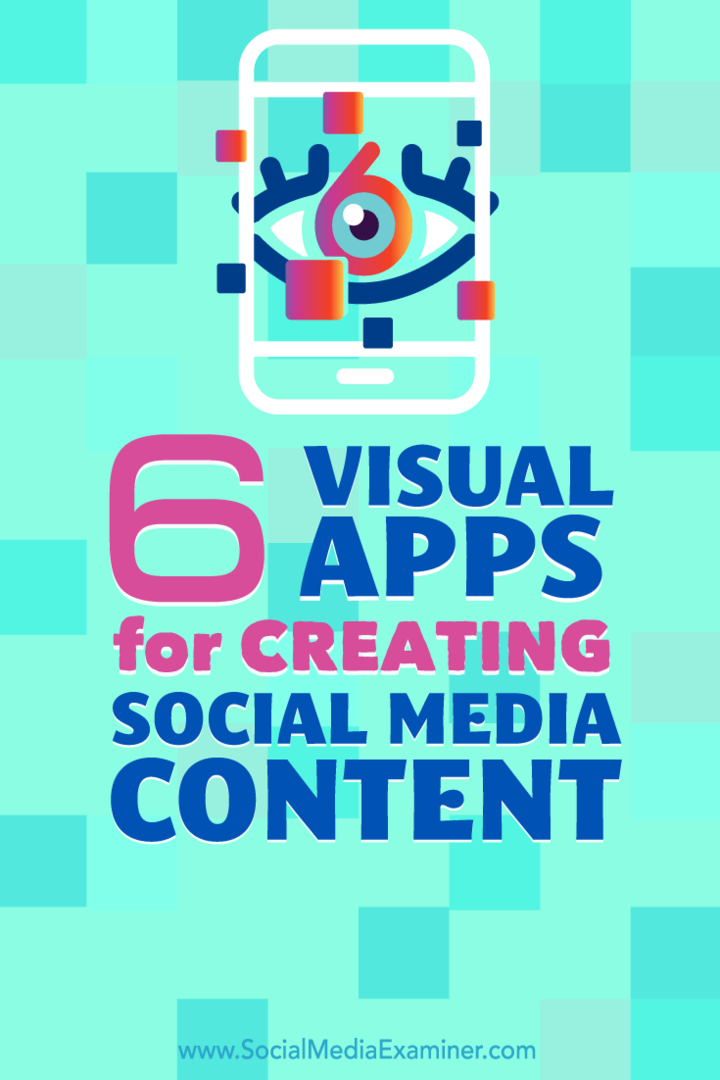 Tipps zu sechs Apps zum Erstellen von Inhalten für Ihre Social Media-Profile.