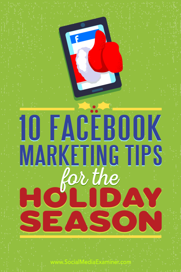 10 Facebook-Marketing-Tipps für die Weihnachtszeit von Mari Smith auf Social Media Examiner.