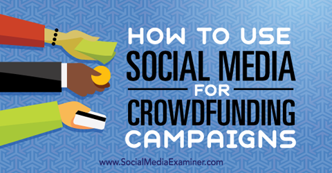 Social Media für Crowdfunding-Kampagnen