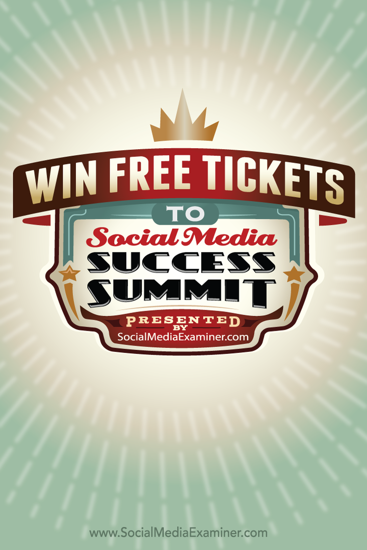 Gewinnen Sie Freikarten für den Social Media Success Summit 2015: Social Media Examiner