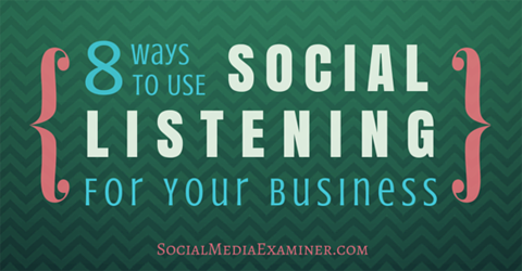 8 Möglichkeiten, Social Listening zu nutzen