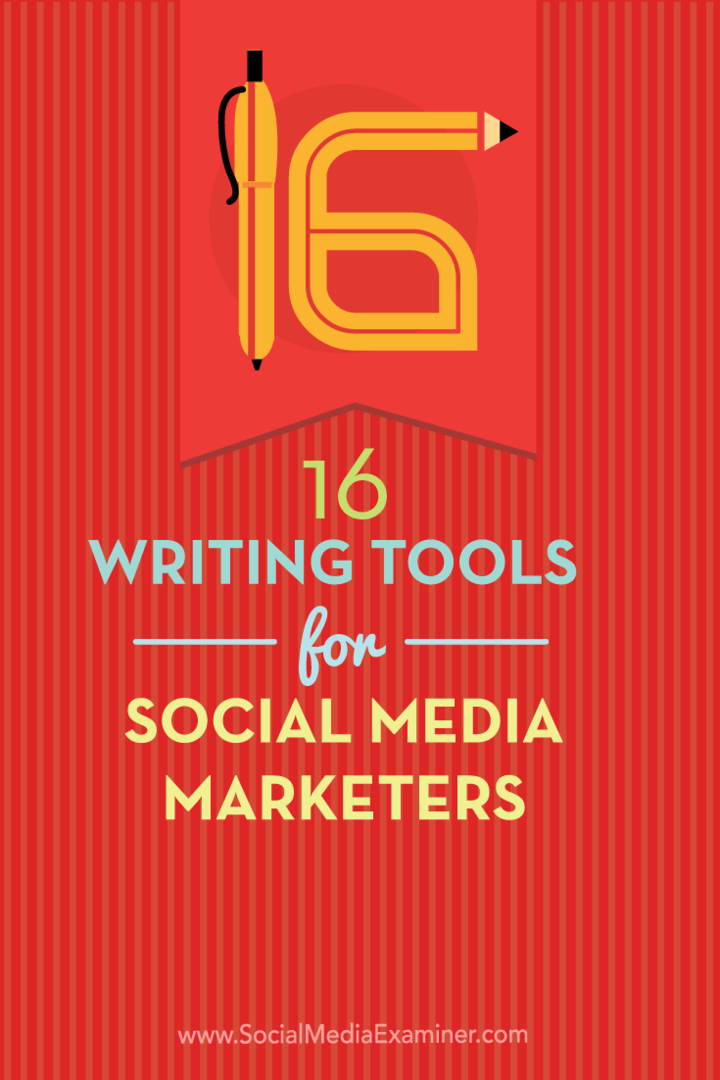 16 Schreibwerkzeuge für Social Media-Vermarkter: Social Media Examiner