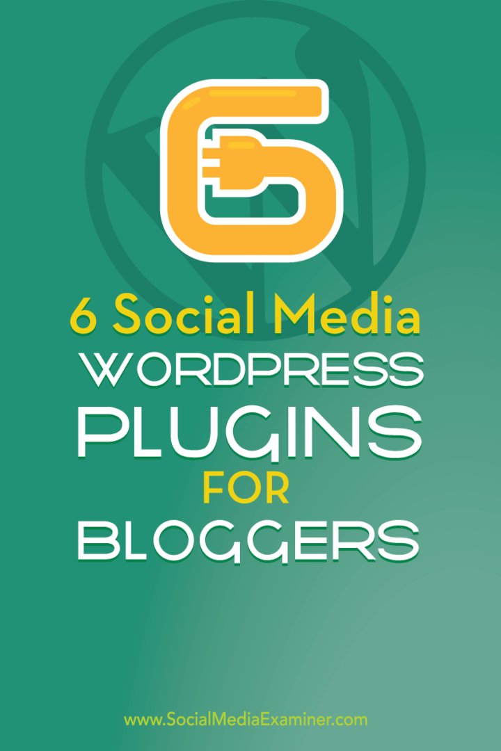 6 WordPress-Plugins für Social Media für Blogger: Social Media Examiner