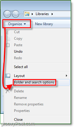 Um in Windows 7 zum Fenster mit den Ordneroptionen zu gelangen, klicken Sie auf Organisieren und dann auf Ordner- und Suchoptionen