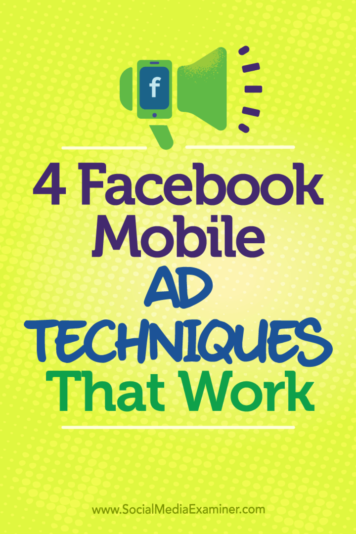 4 Facebook Mobile Ad-Techniken, die von Stefan Des auf Social Media Examiner funktionieren.