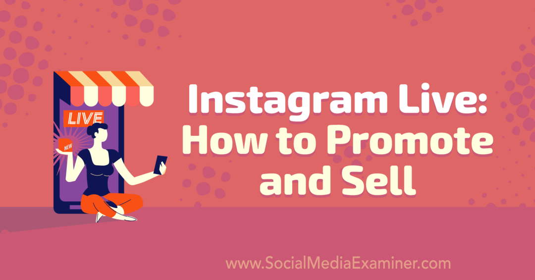 Instagram Live: So fördern und verkaufen Sie mit Einblicken von Nicky Saunders im Social Media Marketing Podcast.