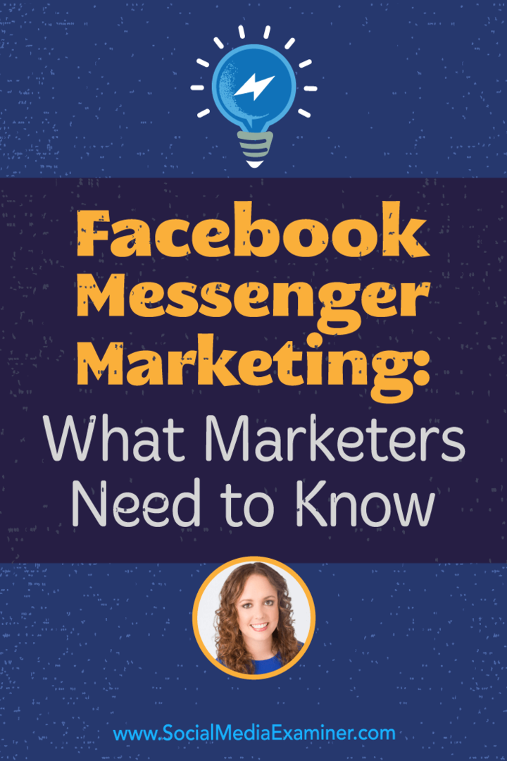 Facebook Messenger Marketing: Was Vermarkter wissen müssen: Social Media Examiner