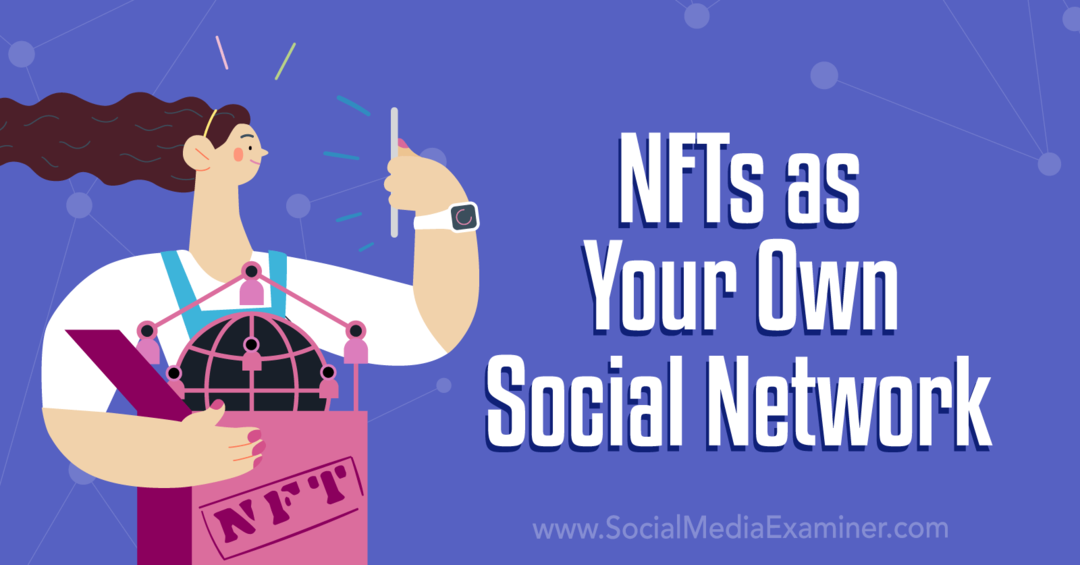 So fangen Sie mit Ihrem NFT-Projekt an: Social Media Examiner