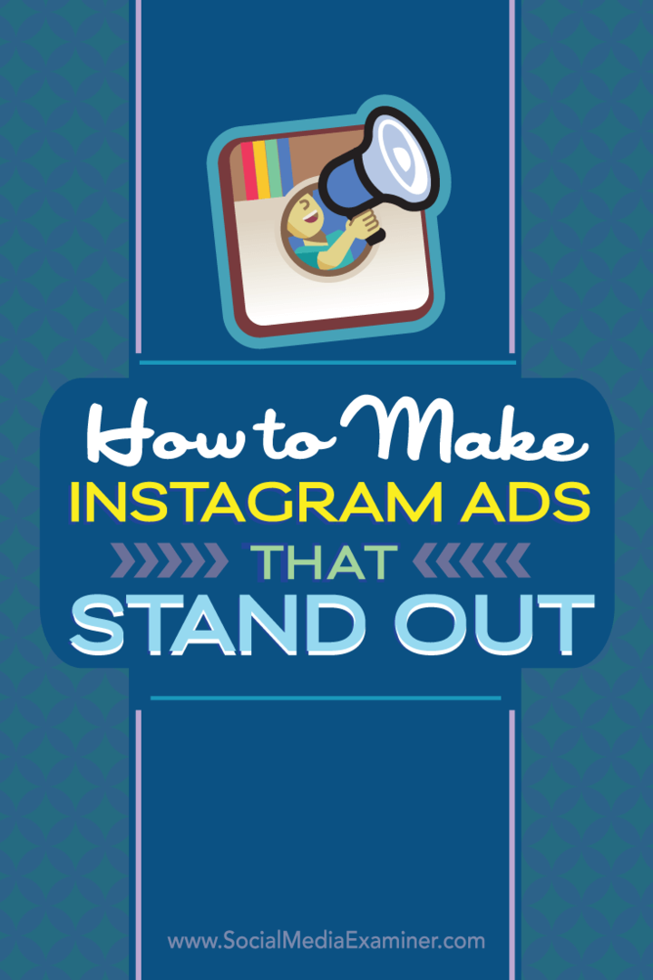 So erstellen Sie herausragende Instagram-Anzeigen: Social Media Examiner