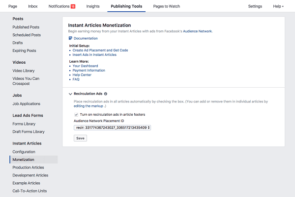 Facebook ermöglicht jetzt Instant Article-Publishern, die derzeit das Audience-Netzwerk verwenden, Rezirkulationsanzeigen zu schalten, um diese Anzeigen auf der neuen Registerkarte "Monetarisierung" einfach ein- oder auszuschalten.