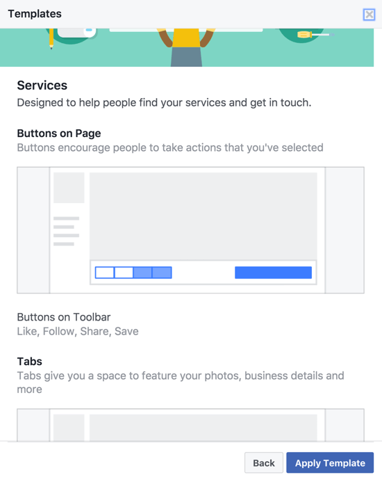 Verschiedene Facebook-Seitenvorlagen verfügen über unterschiedliche CTAs, Symbolleistenschaltflächen und Registerkarten, die speziell für den Geschäftstyp ausgewählt und organisiert wurden.