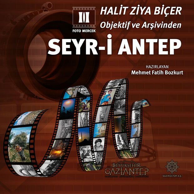 Seyr-i Antep mit den Augen von Halit Ziya Biçer