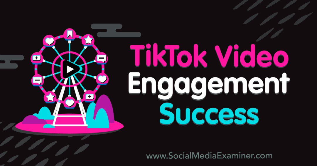 TikTok-Video-Engagement-Erfolg: Social Media Examiner