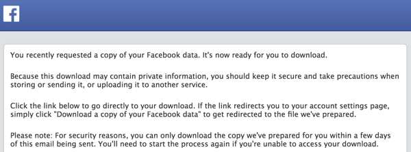 Facebook sendet Ihnen eine E-Mail, wenn Ihr Archiv zum Download bereit ist.