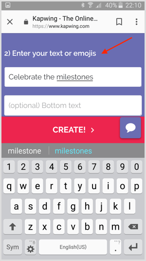 Geben Sie Ihren Text oder Ihre Emojis in Kapwing ein.