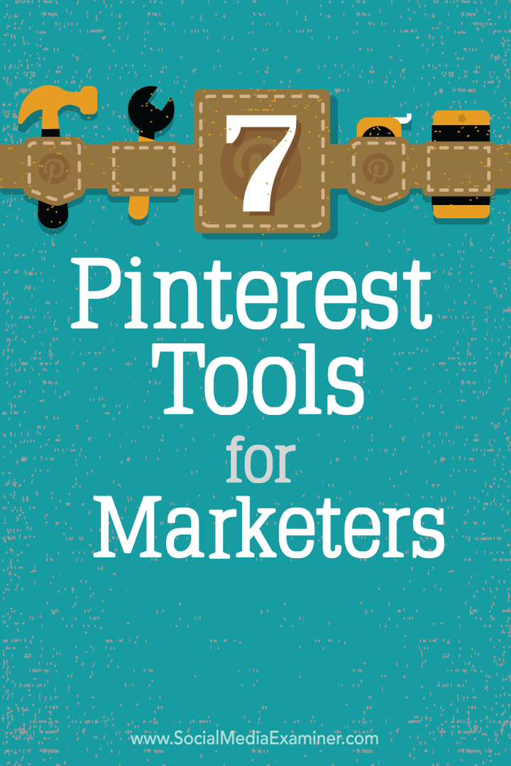 7 Pinterest Tools für Vermarkter: Social Media Examiner