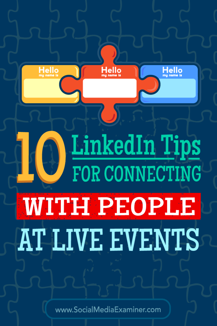 Tipps zu 10 Möglichkeiten, mit LinkedIn auf Konferenzen und Veranstaltungen mit Personen in Kontakt zu treten.