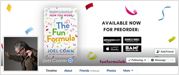 Das Facebook-Profil von Joel Comm zeigt ein Foto von Joel von der Seite mit den Händen in der Luft, als würde er tanzen. Das Titelbild zeigt das Cover von The Fun Formula und Details zur Vorbestellung des Buches.