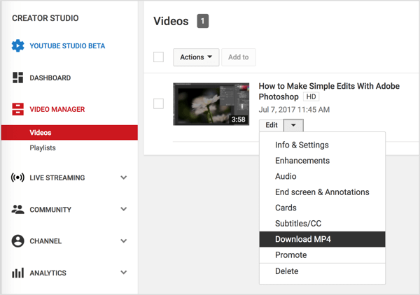 Navigiere in Video Manager zu deinem Video, klicke auf die Schaltfläche "Bearbeiten" neben deinem YouTube-Video und wähle "MP4 herunterladen".