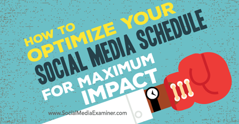 Optimieren Sie Ihren Social-Media-Zeitplan