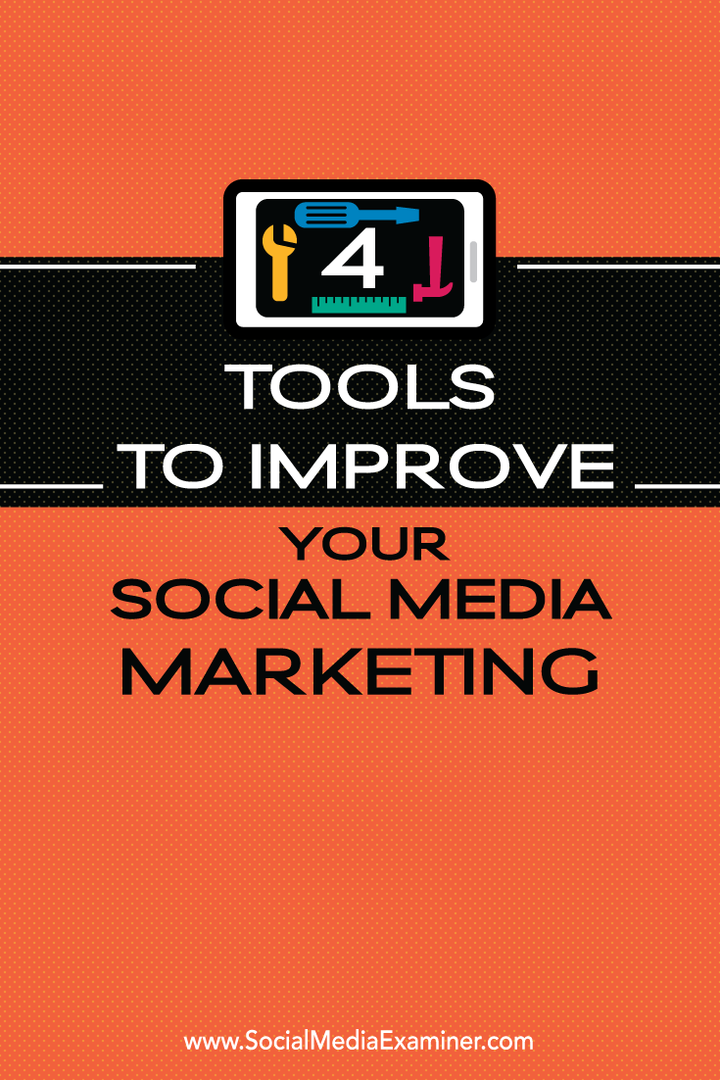 4 Tools zur Verbesserung Ihres Social Media-Marketings: Social Media Examiner